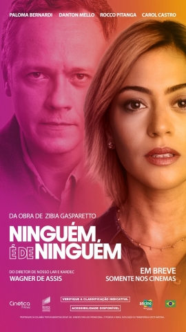 Ninguém é De Ninguém | Filme B - O Maior Portal Sobre O Mercado De ...